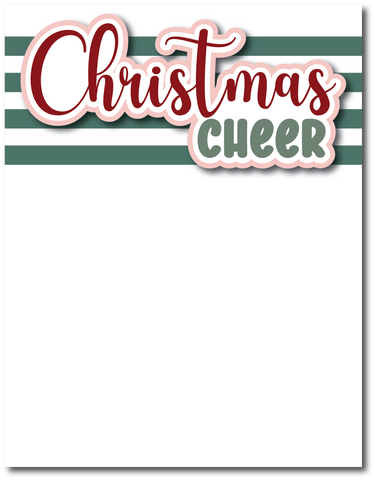 Christmas Cheer - Printed Premade Scrapbook Page 8.5 x 11 Layout