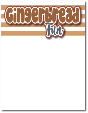 Gingerbread Fun - Printed Premade Scrapbook Page 8.5 x 11 Layout