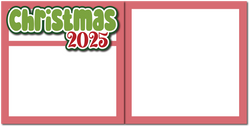 Christmas 2025- Printed Premade Scrapbook (2) Page 12x12 Layout