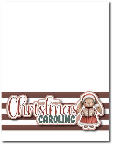 Christmas Caroling - Printed Premade Scrapbook Page 8.5 x 11 Layout