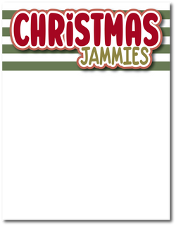 Christmas Jammies - Printed Premade Scrapbook Page 8.5 x 11 Layout