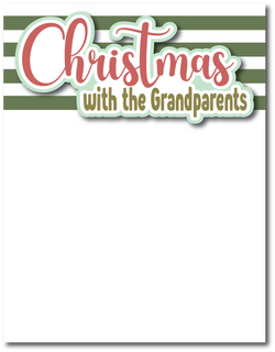 Christmas with the Grandparents - Printed Premade Scrapbook Page 8.5 x 11 Layout