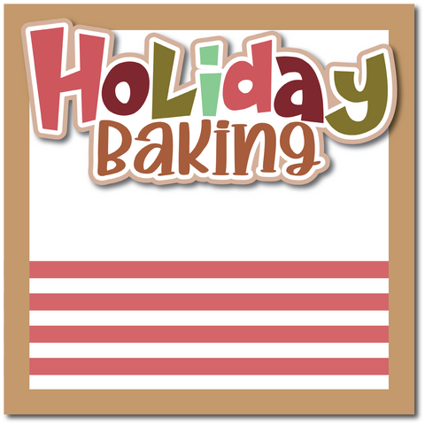 Holiday Baking - Printed Premade Scrapbook Page 12x12 Layout
