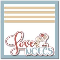 Love Notes - Printed Premade Scrapbook Page 12x12 Layout