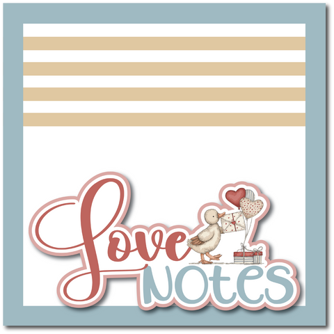 Love Notes - Printed Premade Scrapbook Page 12x12 Layout