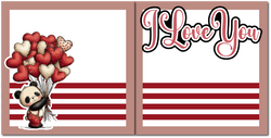 I Love You - Printed Premade Scrapbook (2) Page 12x12 Layout