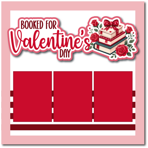 Booked for Valentine's Day - Printed Premade Scrapbook Page 12x12 Layout
