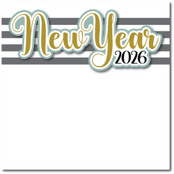 New Year 2026 - Printed Premade Scrapbook Page 12x12 Layout