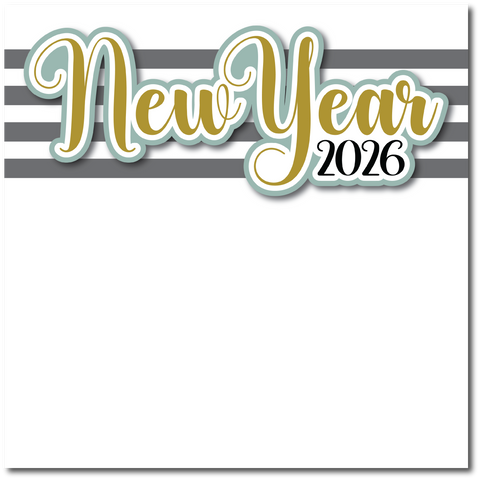 New Year 2026 - Printed Premade Scrapbook Page 12x12 Layout