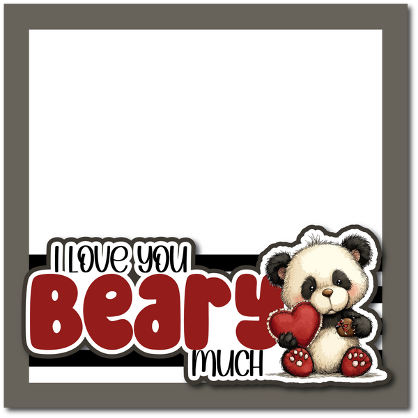 I Love You Beary Much - Printed Premade Scrapbook Page 12x12 Layout