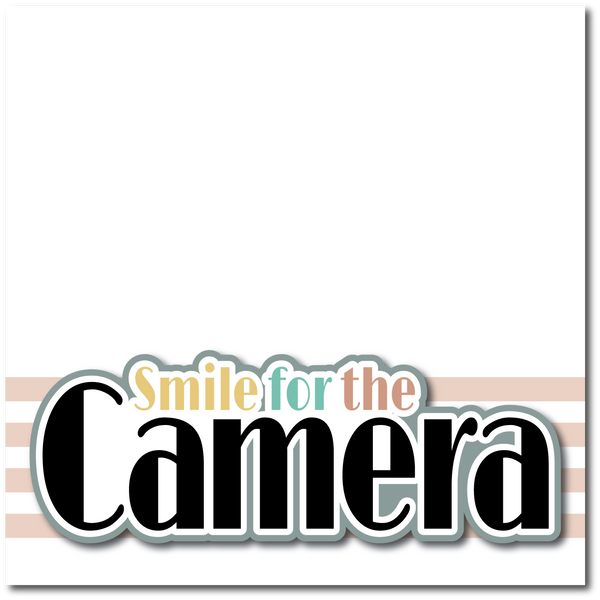 Smile for the Camera - Printed Premade Scrapbook Page 12x12 Layout