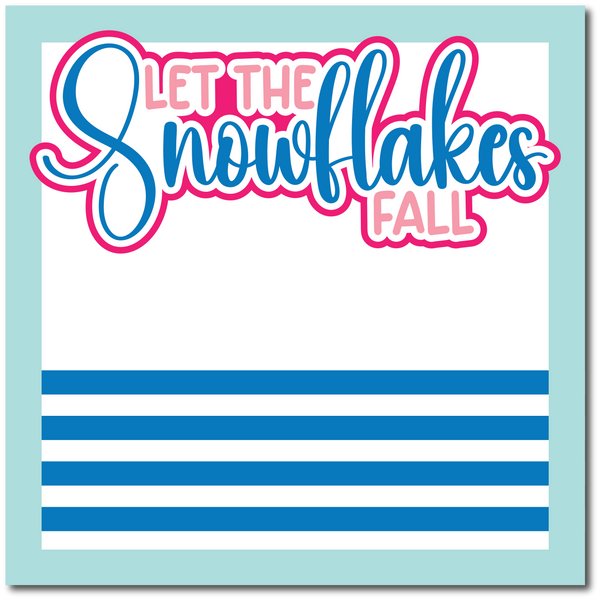 Let the Snowflakes Fall - Printed Premade Scrapbook Page 12x12 Layout