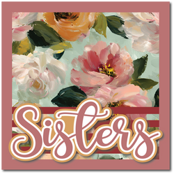 Sisters - Printed Premade Scrapbook Page 12x12 Layout