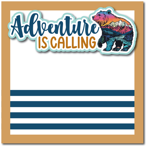 Adventure is Calling - Printed Premade Scrapbook Page 12x12 Layout
