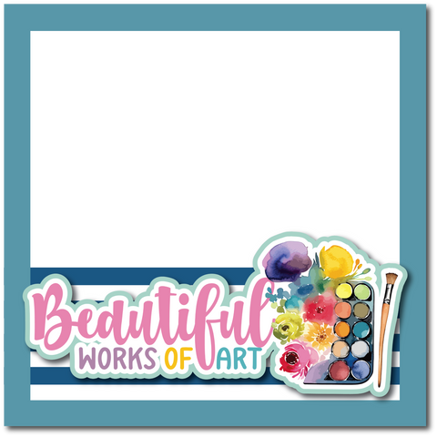 Beautiful Works of Art - Printed Premade Scrapbook Page 12x12 Layout