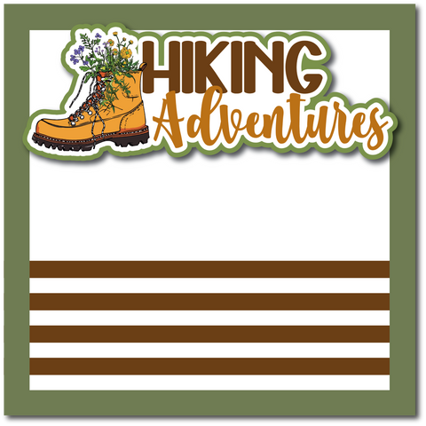 Hiking Adventures - Printed Premade Scrapbook Page 12x12 Layout