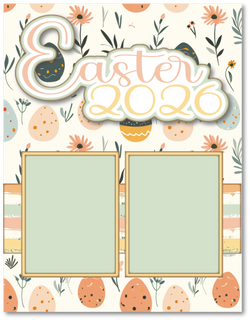 Easter 2026 - Printed Premade Scrapbook Page 8.5 x 11 Layout