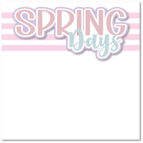Spring Days - Printed Premade Scrapbook Page 12x12 Layout