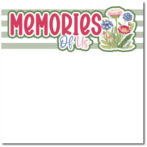 Memories of Us - Printed Premade Scrapbook Page 12x12 Layout