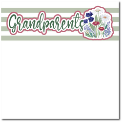 Grandparents - Printed Premade Scrapbook Page 12x12 Layout
