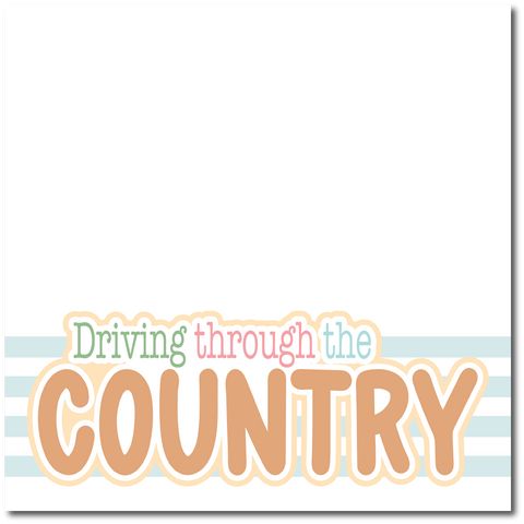 Driving through the Country - Printed Premade Scrapbook Page 12x12 Layout