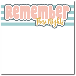 Remember These Days - Printed Premade Scrapbook Page 12x12 Layout