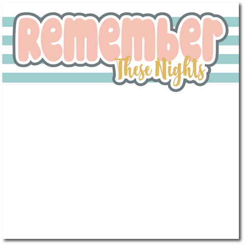 Remember These Days - Printed Premade Scrapbook Page 12x12 Layout