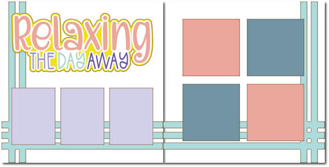Relaxing the Day Away - Printed Premade Scrapbook (2) Page 12x12 Layout