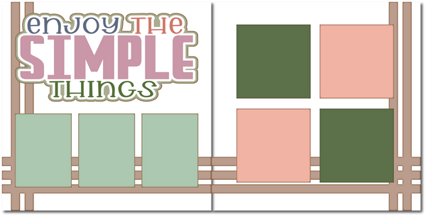 Enjoy the Simple Things - Printed Premade Scrapbook (2) Page 12x12 Layout