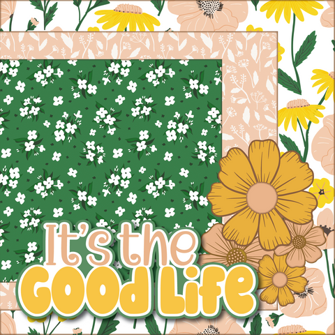 It's the Good Life - Printed Premade Scrapbook Page 12x12 Layout