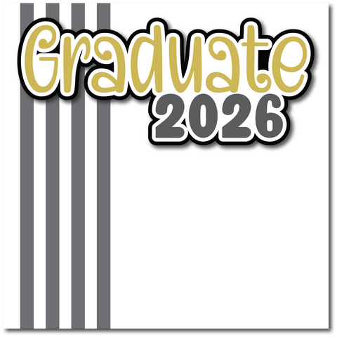 Graduate 2026 - Printed Premade Scrapbook Page 12x12 Layout