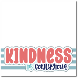 Kindness is Contagious - Printed Premade Scrapbook Page 12x12 Layout