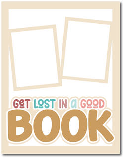 Get Lost in a Good Book - Printed Premade Scrapbook Page 8.5 x 11 Layout