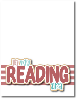 In My Reading Era - Printed Premade Scrapbook Page 8.5 x 11 Layout