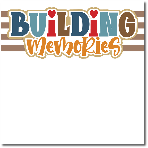 Building Memories - Printed Premade Scrapbook Page 12x12 Layout