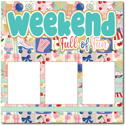 Weekend Full of Fun - Printed Premade Scrapbook Page 12x12 Layout