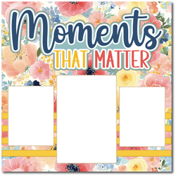 Memories that Matter - Printed Premade Scrapbook Page 12x12 Layout