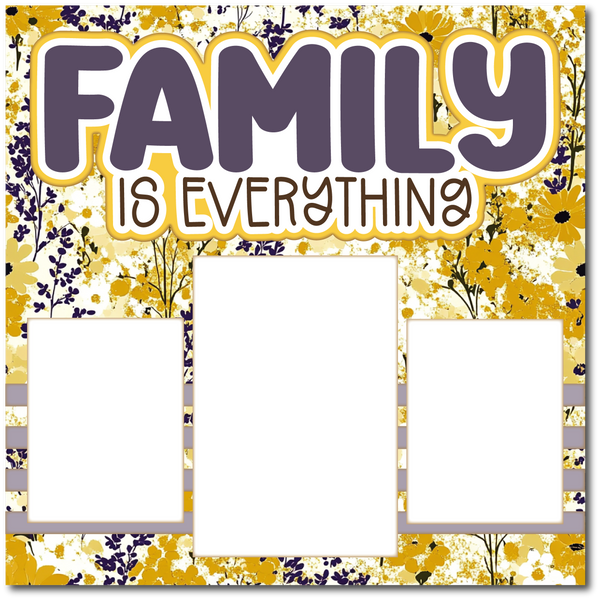 Family is Everything - Printed Premade Scrapbook Page 12x12 Layout