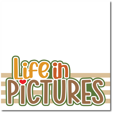 Life in Pictures - Printed Premade Scrapbook Page 12x12 Layout