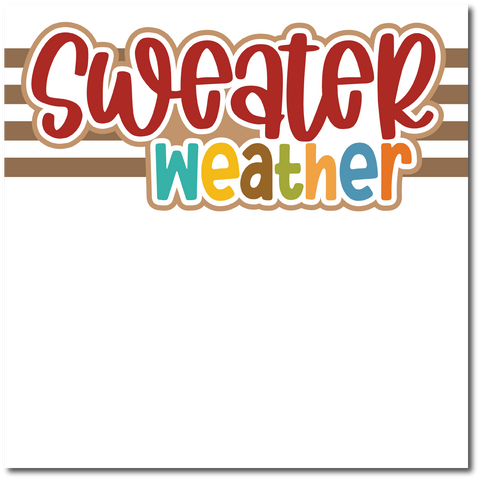 Sweater Weather - Printed Premade Scrapbook Page 12x12 Layout