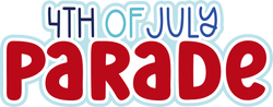 4th of July Parade - Scrapbook Page Title Die Cut