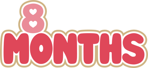 8 Months - Digital Cut File - SVG - INSTANT DOWNLOAD