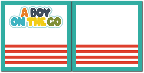A Boy on the Go - Scrapbook Double Page Kit