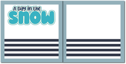 A Day in the Snow - Scrapbook Double Page Kit