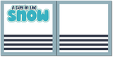 A Day in the Snow - Scrapbook Double Page Kit