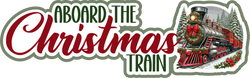 Aboard the Christmas Train - Scrapbook Page Title Sticker