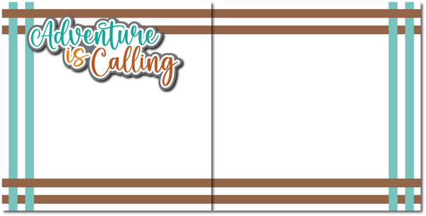Adventure is Calling - Scrapbook Double Page Kit