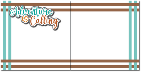 Adventure is Calling - Scrapbook Double Page Kit