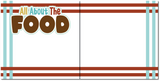 It's All About the Food - Scrapbook Double Page Kit