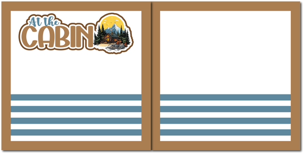 At the Cabin - Scrapbook Double Page Kit